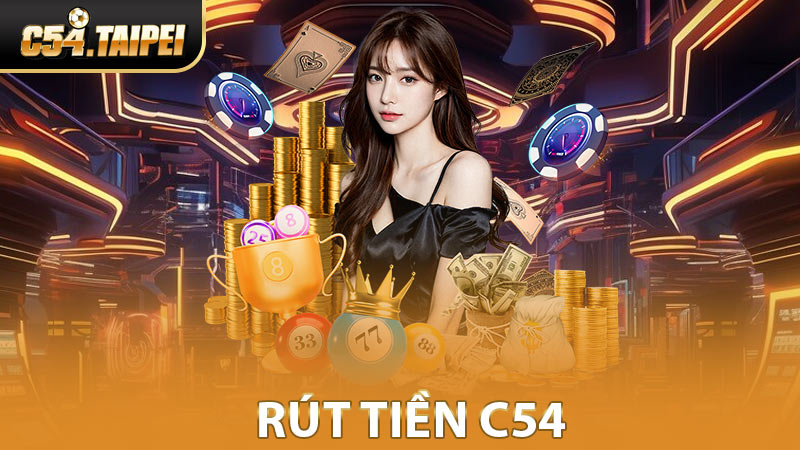 Rút Tiền C54